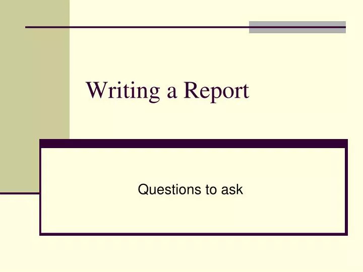 writing a report