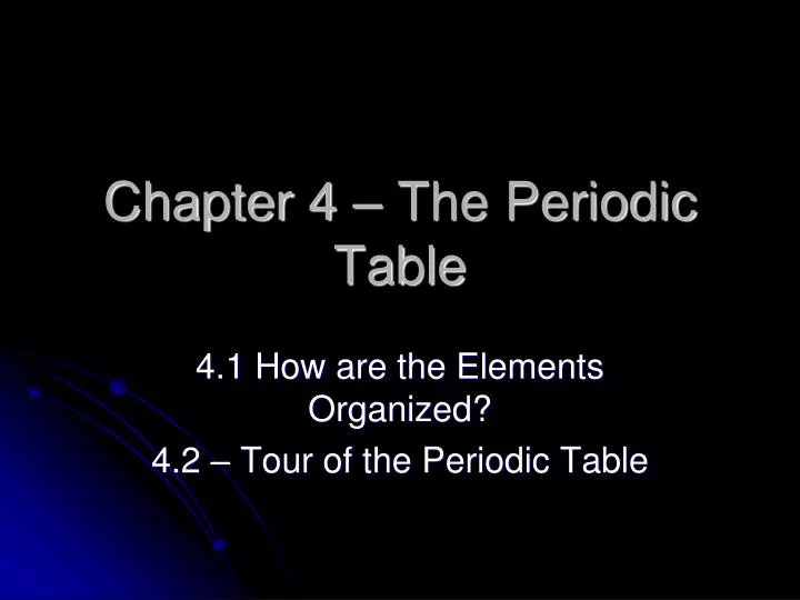 chapter 4 the periodic table