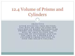 12.4 Volume of Prisms and Cylinders