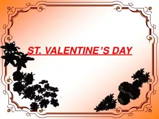 ST. VALENTINE