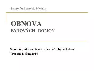 obnova bytov ch domov