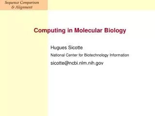 Computing in Molecular Biology