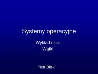 systemy operacyjne