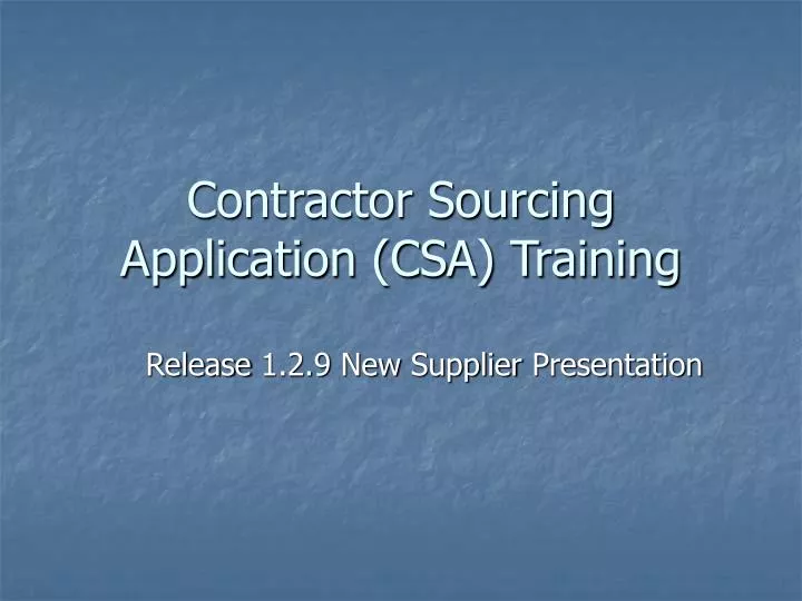 contractor sourcing application csa training