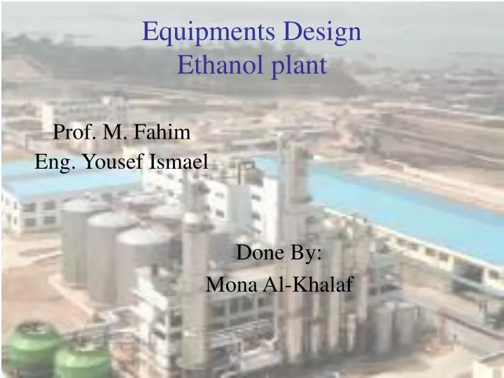 equipments design ethanol plant