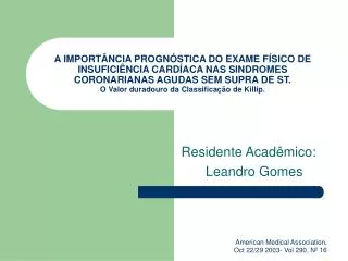 residente acad mico leandro gomes