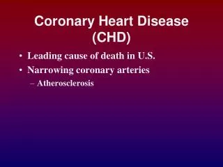Coronary Heart Disease (CHD)