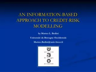AN INFORMATION-BASED APPROACH TO CREDIT-RISK MODELLING