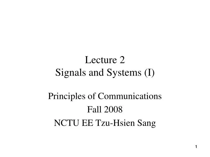 lecture 2 signals and systems i