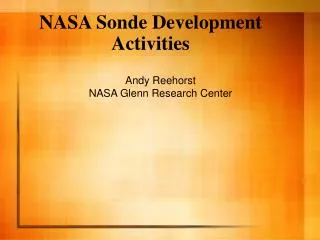 NASA Sonde Development Activities
