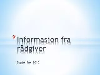 informasjon fra r dgiver