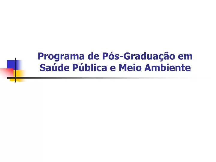 programa de p s gradua o em sa de p blica e meio ambiente