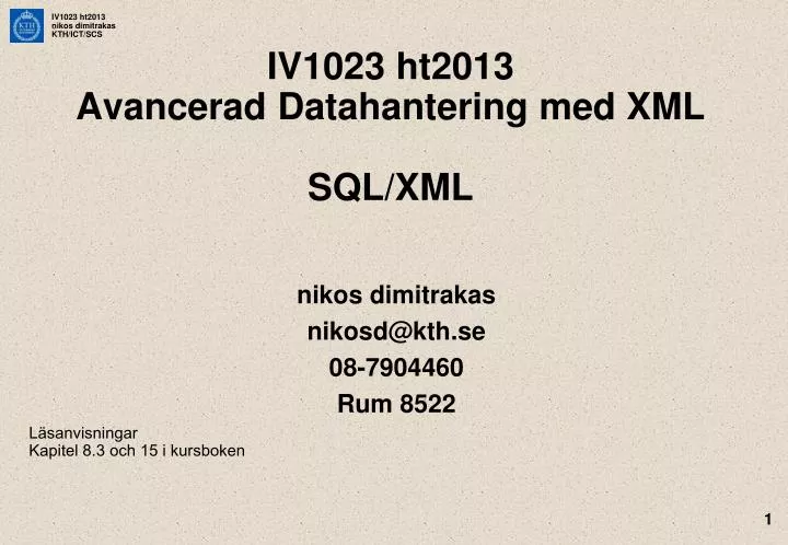 iv1023 ht2013 avancerad datahantering med xml sql xml