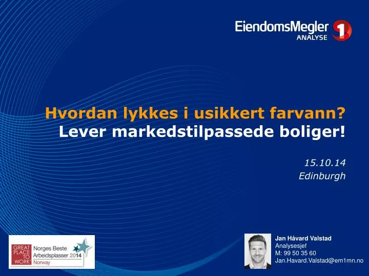 hvordan lykkes i usikkert farvann lever markedstilpassede boliger