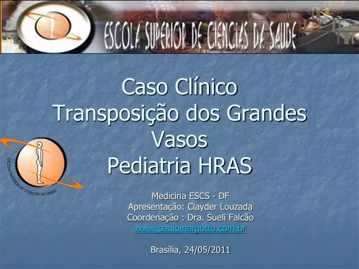 caso cl nico transposi o dos grandes vasos pediatria hras