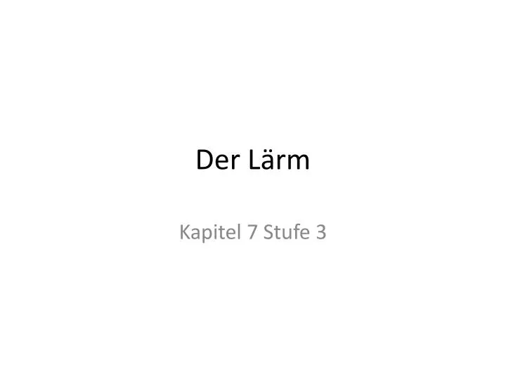 der l rm