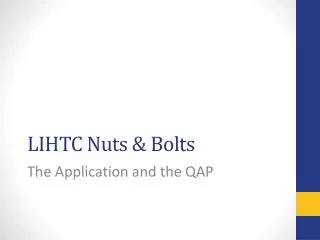 LIHTC Nuts &amp; Bolts