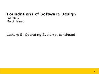 Foundations of Software Design Fall 2002 Marti Hearst