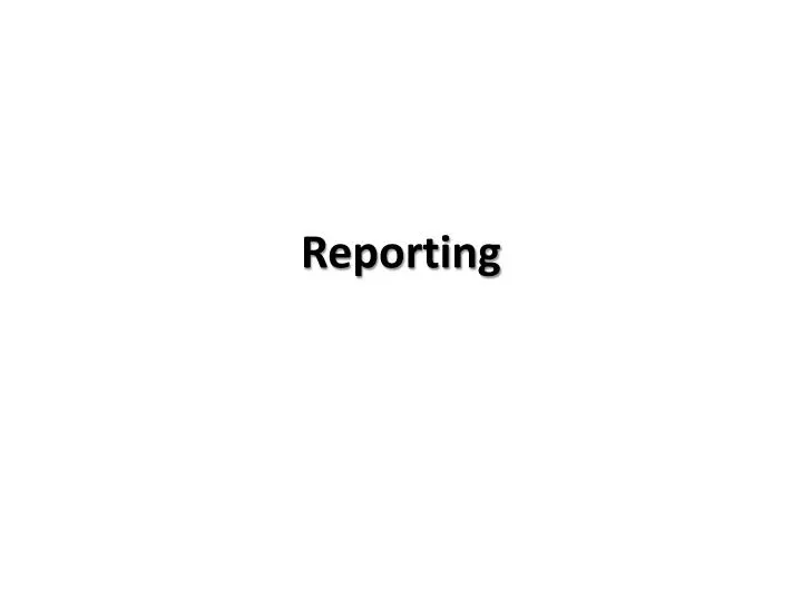 reporting