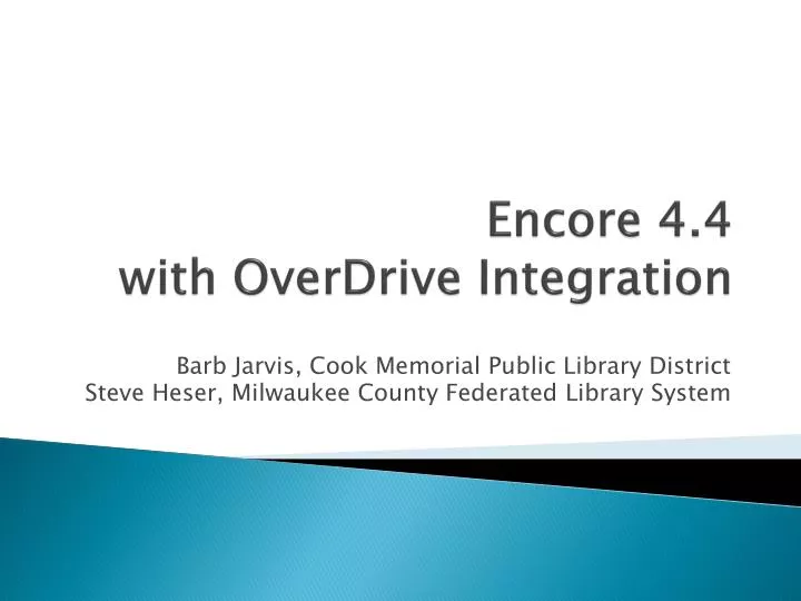 encore 4 4 with overdrive integration