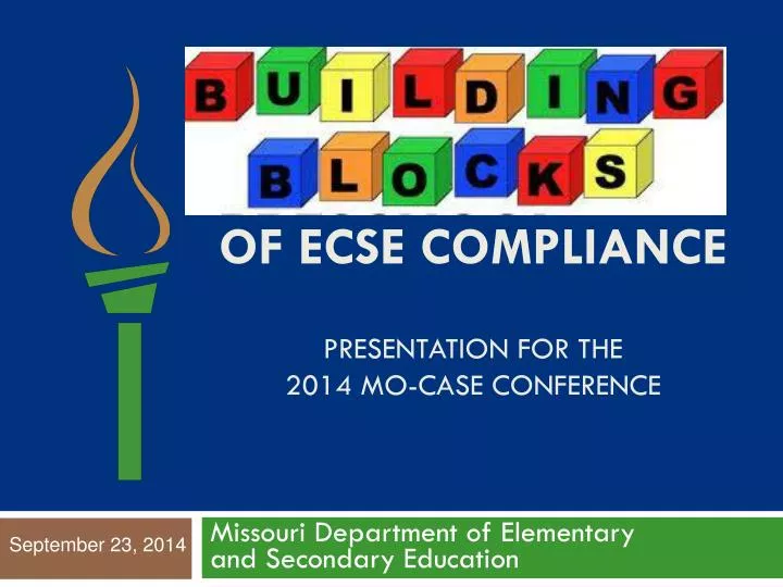of ecse compliance presentation for the 2014 mo case conference