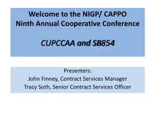 Welcome to the NIGP/ CAPPO Ninth Annual Cooperative Conference CUPCCAA and SB854