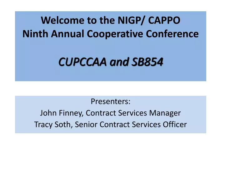 welcome to the nigp cappo ninth annual cooperative conference cupccaa and sb854