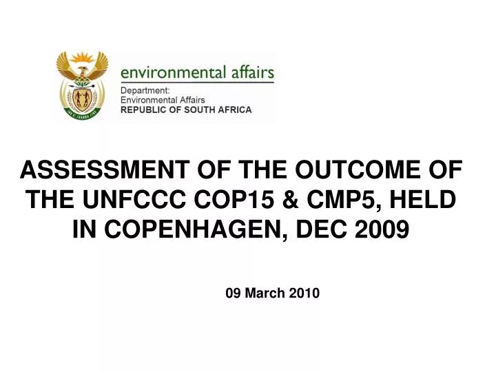 assessment of the outcome of the unfccc cop15 cmp5 held in copenhagen dec 2009