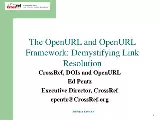 The OpenURL and OpenURL Framework: Demystifying Link Resolution
