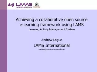 Achieving a collaborative open source e-learning framework using LAMS