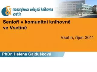 senio i v komunitn knihovn ve vset n