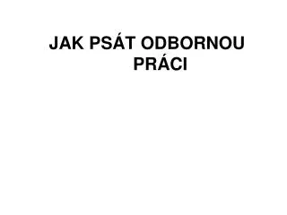 jak ps t odbornou pr ci