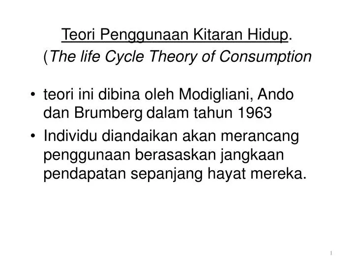 teori penggunaan kitaran hidup the life cycle theory of consumption