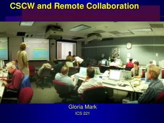 CSCW and Remote Collaboration
