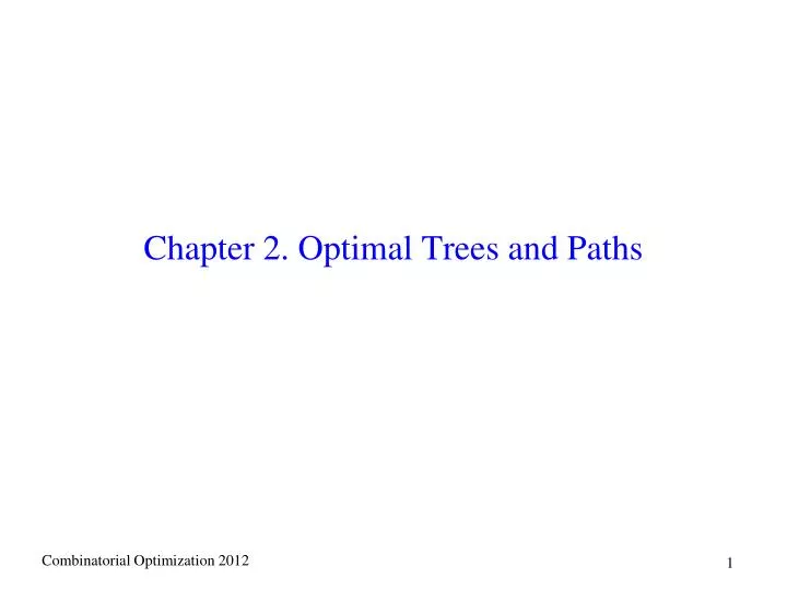chapter 2 optimal trees and paths