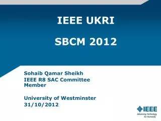 IEEE UKRI SBCM 2012