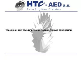 T ECHNICAL AND TECHNOLOGICAL CAPABILITIES OF TEST BENCH