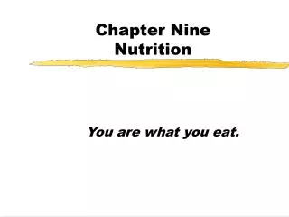 Chapter Nine Nutrition