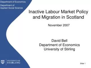 Inactive Labour Market Policy and Migration in Scotland November 2007
