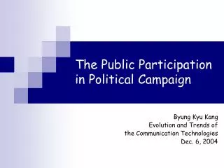 The Public Participation in Political Campaign