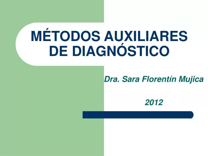 m todos auxiliares de diagn stico