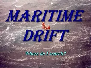 MaritimeDrift