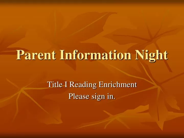 parent information night
