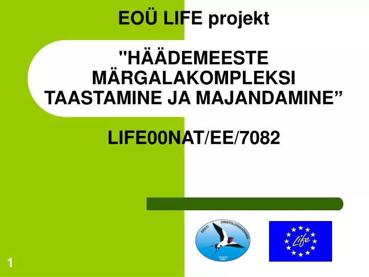 eo life projekt h demeeste m rgalakompleksi taastamine ja majandamine life00nat ee 7082