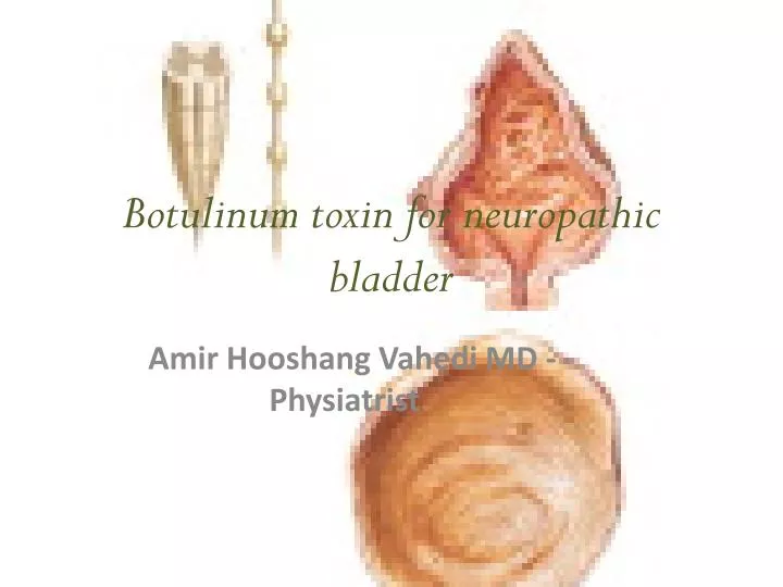 botulinum toxin for neuropathic bladder
