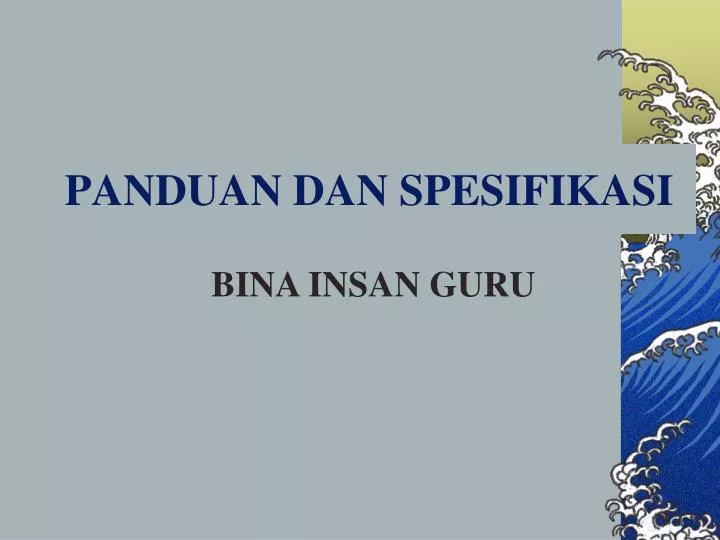 panduan dan spesifikasi