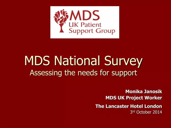 mds national survey assessing the needs for support