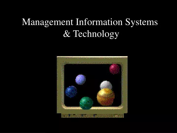 management information systems technology