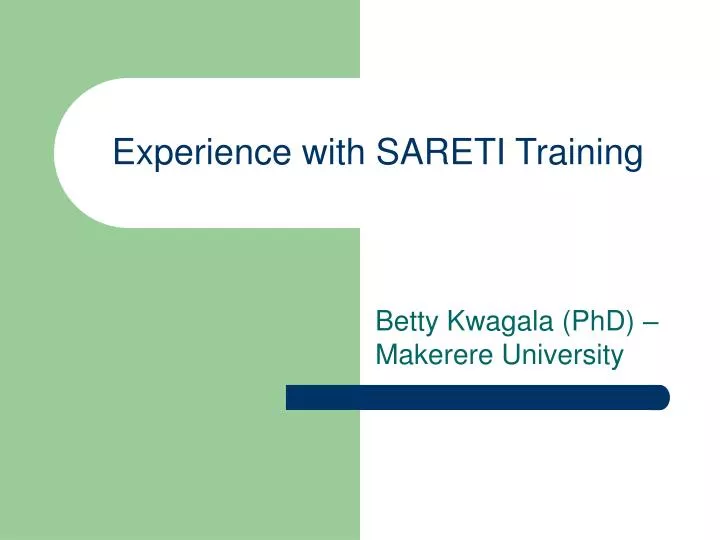 experience with sareti training