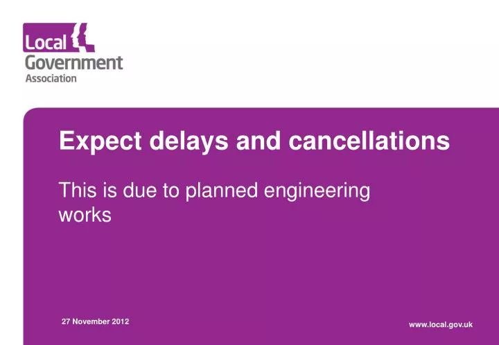 expect delays and cancellations